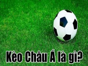 Giải mã chi tiết về kèo châu Á là gì trong bóng đá trực tuyến