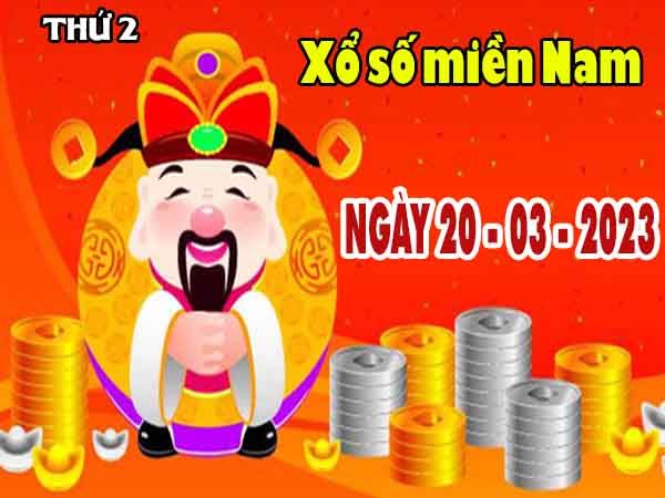 Nhận định XSMN ngày 20/3/2023 - Nhận định KQ xổ số miền Nam thứ 2