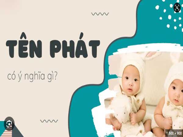 Tên Phát có ý nghĩa gì? Gọi ý những tên Phát hay cho bé trai