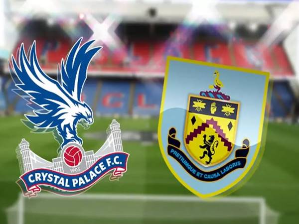 Soi kèo bóng đá giữa Crystal Palace vs Burnley (22h00 ngày 24/2)