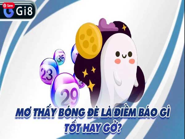 Mơ thấy bóng đè là điềm báo gì gốt hay gở?